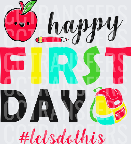 Happy First Day #Letsdothis Back to School Apple Backpack (DTF)