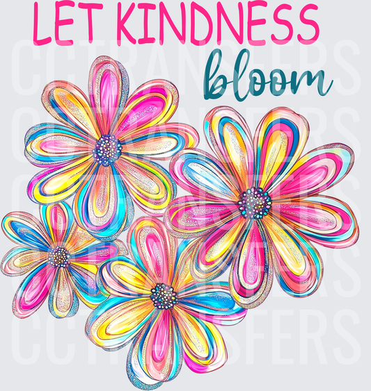 Let Kindness Bloom Colorful Daisy Flowers (DTF)