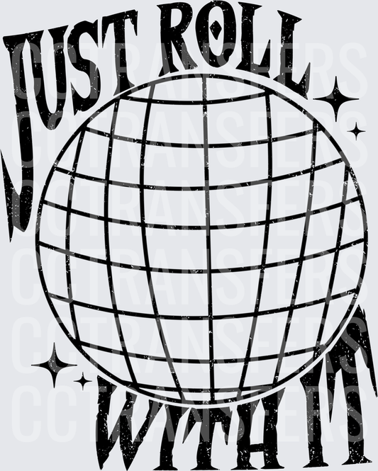 Just Roll With It Disco Ball Sparkle Vintage (DTF)