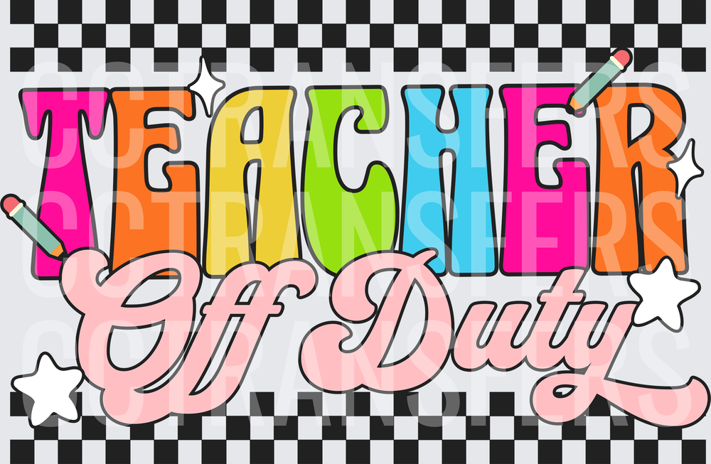 TEACHER OFF DUTY