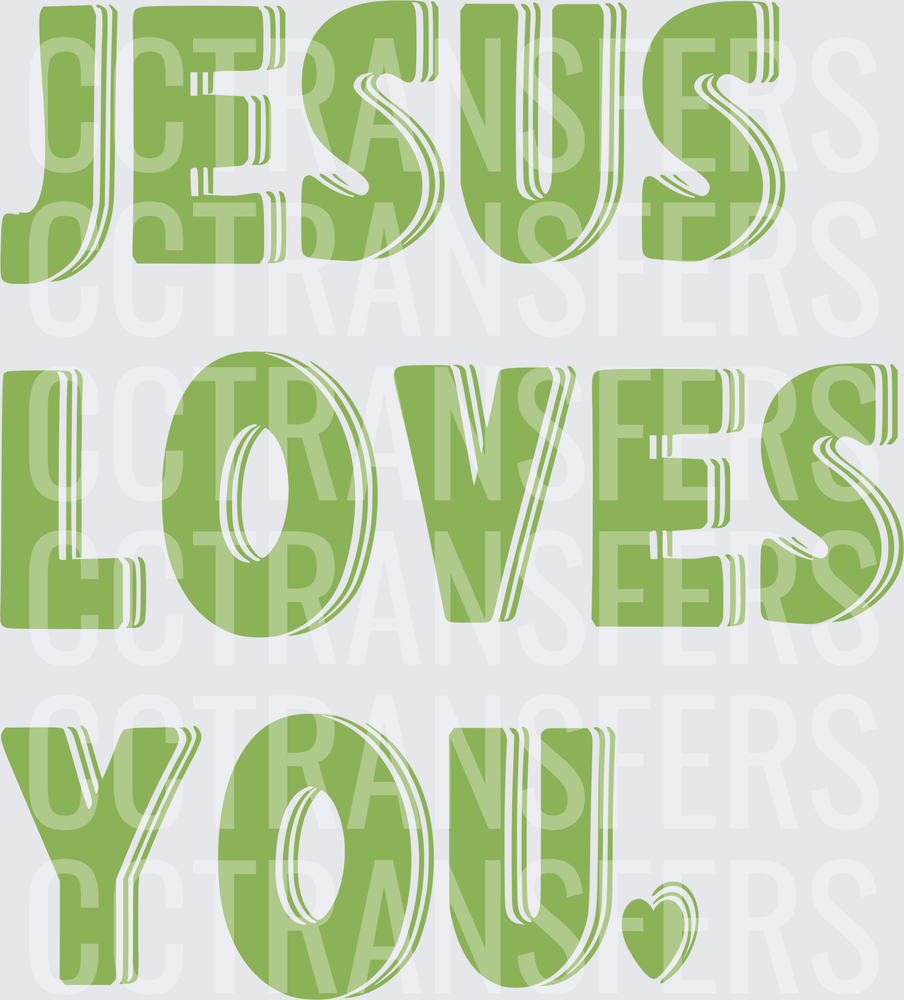 Jesus Loves You Bold Green Letter Design with Heart (DTF)