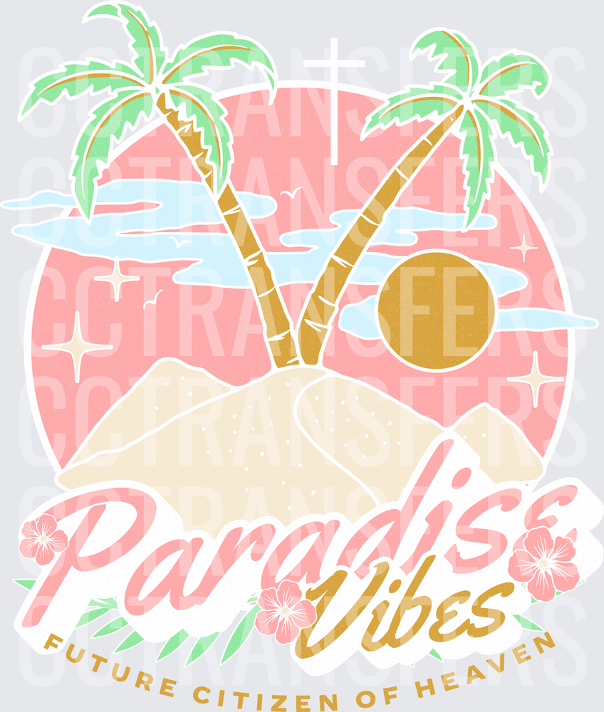 Paradise Vibes Future Citizen of Heaven Tropical Beach (DTF)