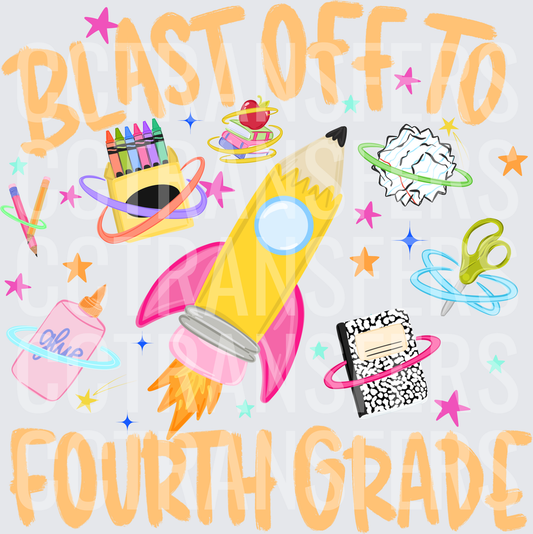 Blast Off To Fourth Grade Pencil Rocket School Supplies (DTF)