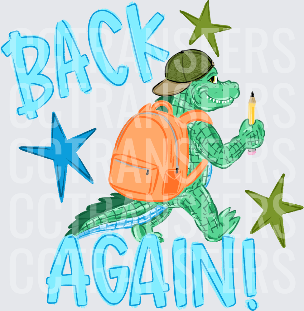 Back Again Alligator with Backpack and Pencil (DTF)