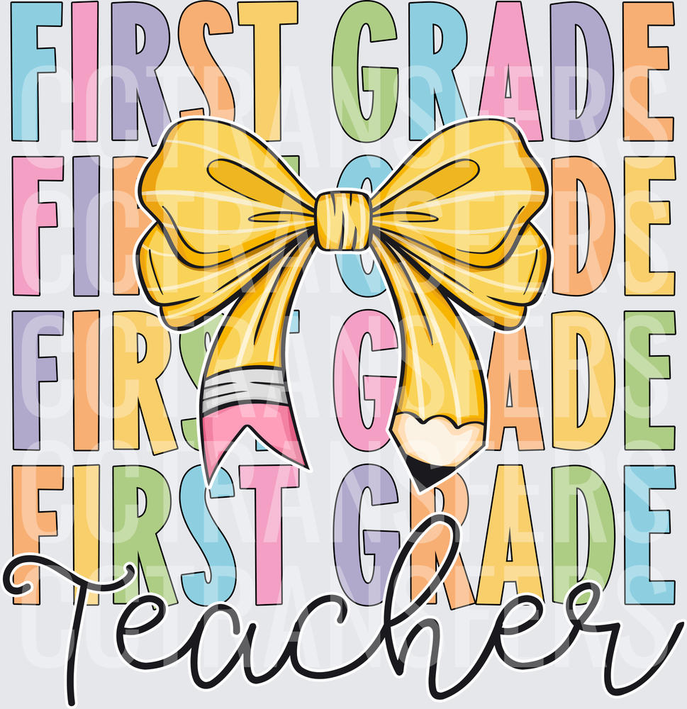 First Grade Teacher Pencil Gold Bow Stacked Text (DTF)