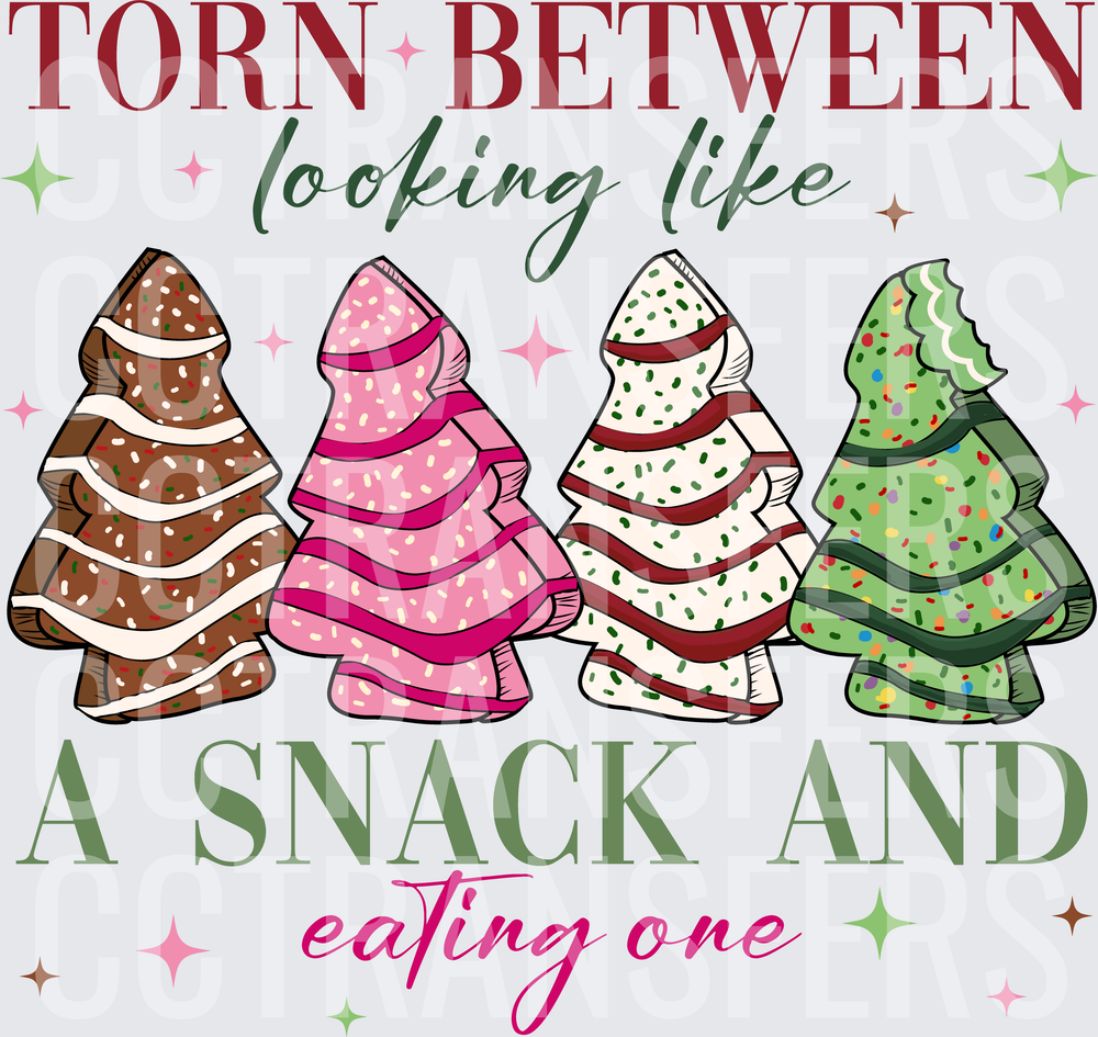 Torn Between Looking Like A Snack And Eating One Christmas Tree Cakes (DTF)