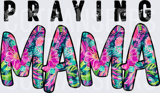 Praying Mama Tropical Floral Boho Bold Lettering (DTF)