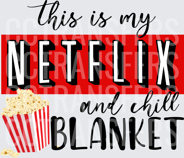 This Is My Streaming and Chill Blanket Popcorn (DTF)
