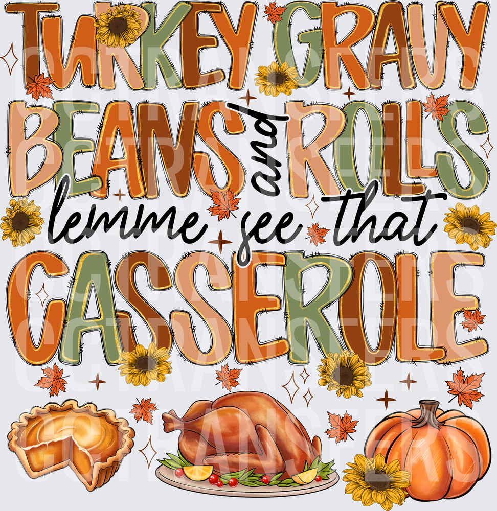 Turkey Gravy Beans and Rolls Lemme See That Casserole (DTF)