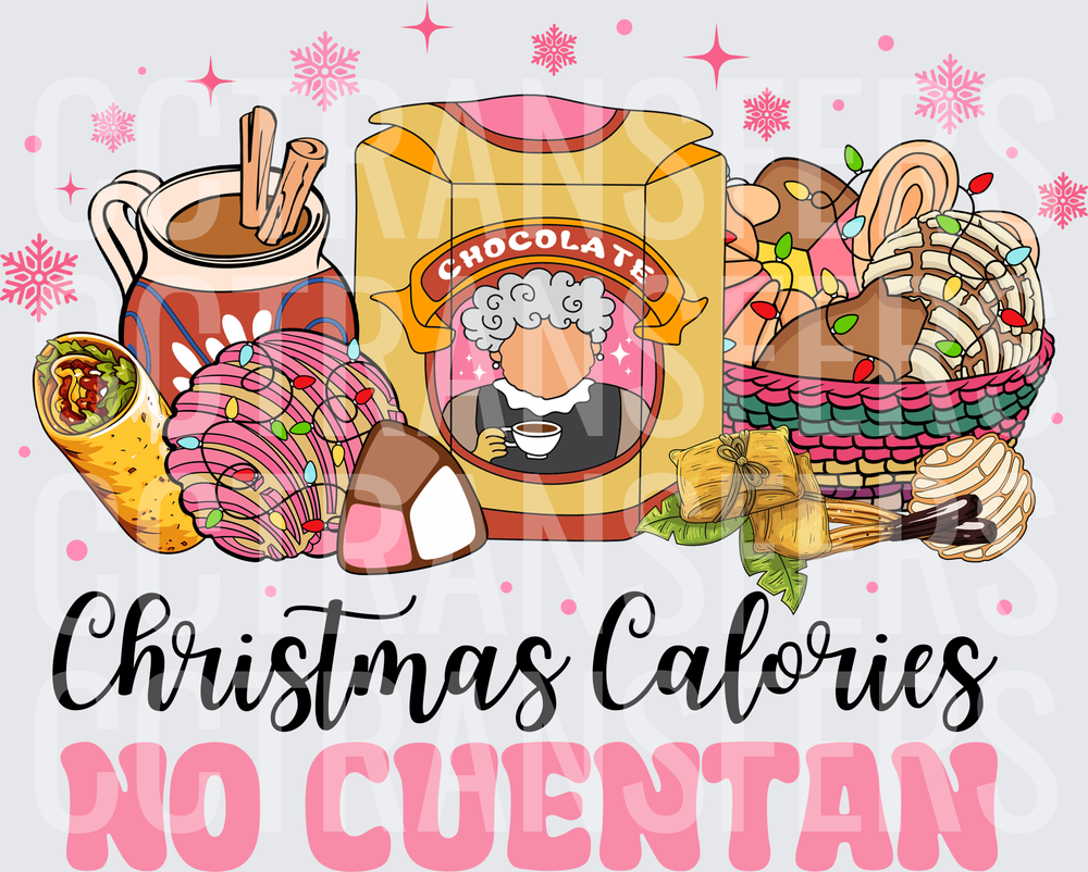 Christmas Calories No Cuentan Mexican Food Holiday (DTF)