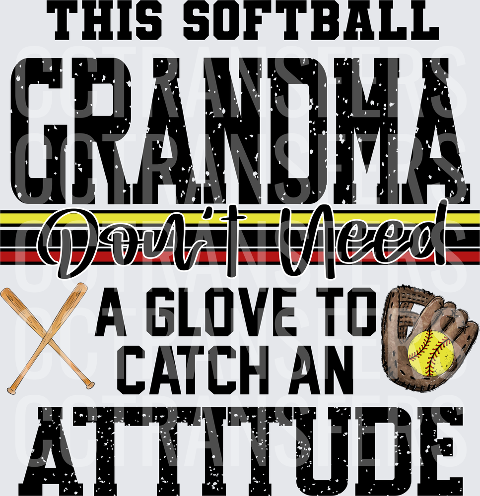 This Softball Grandma Don't Need A Glove To Catch An Attitude (DTF)
