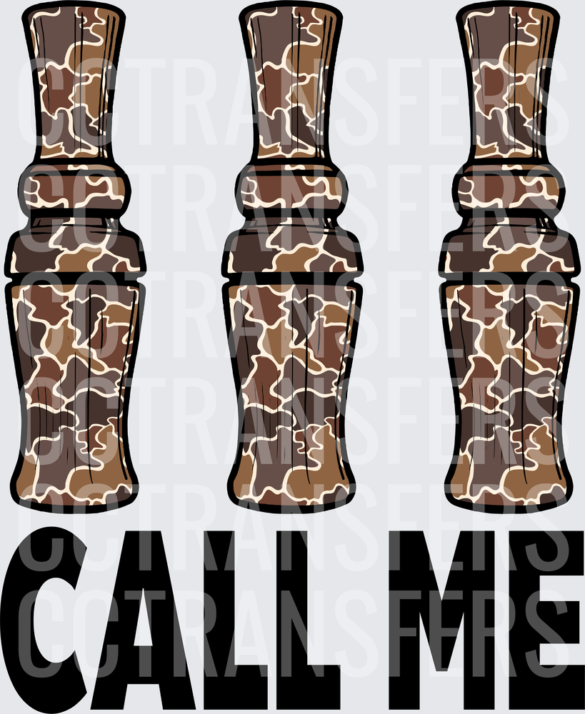 Three Camo Duck Calls Call Me (DTF)