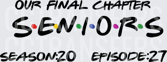 Our Final Chapter Seniors Season 20 Episode 27 (DTF)