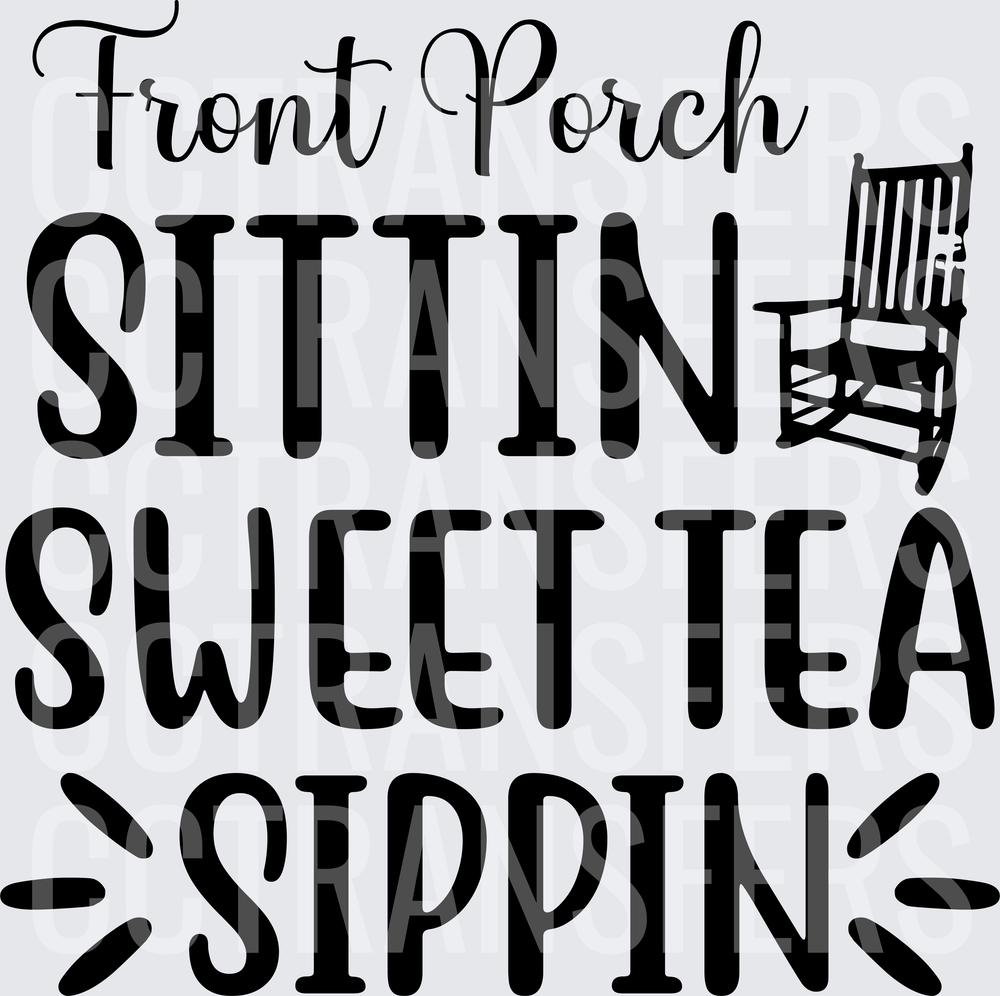 Front Porch Sittin Sweet Tea Sippin Rocking Chair (DTF)