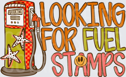 Looking For Fuel Stamps Retro Gas Pump Smiley (DTF)