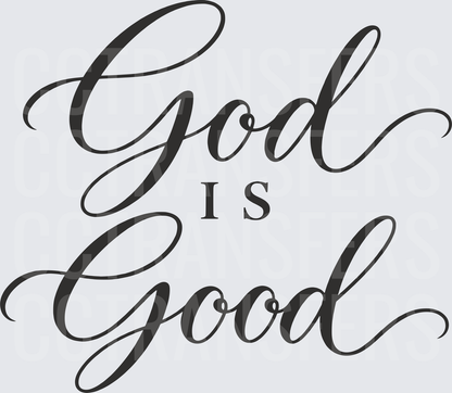 God Is Good Elegant Cursive Script (DTF)