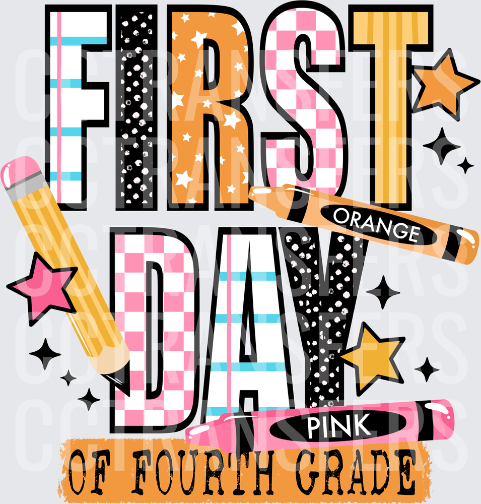First Day of Fourth Grade Colorful School Supply (DTF)