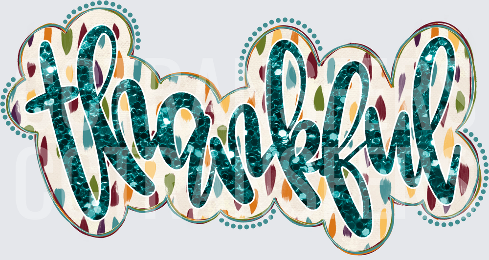 Thankful Teal Glitter Script Colorful Feather Pattern (DTF)