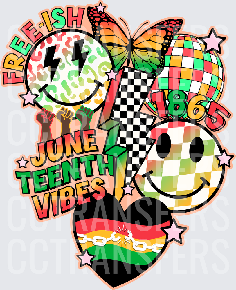 Free-Ish Juneteenth Vibes 1865 Smiley Collage (DTF)