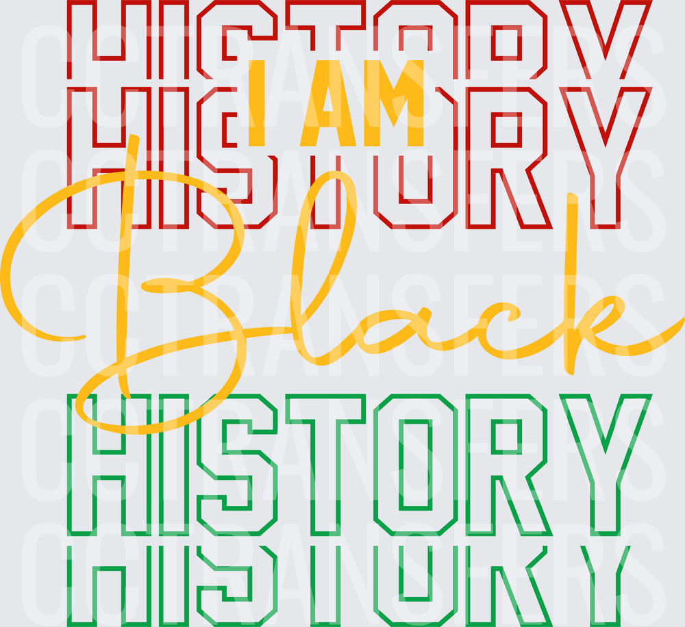 I Am Black History Bold Outline Text Design (DTF)