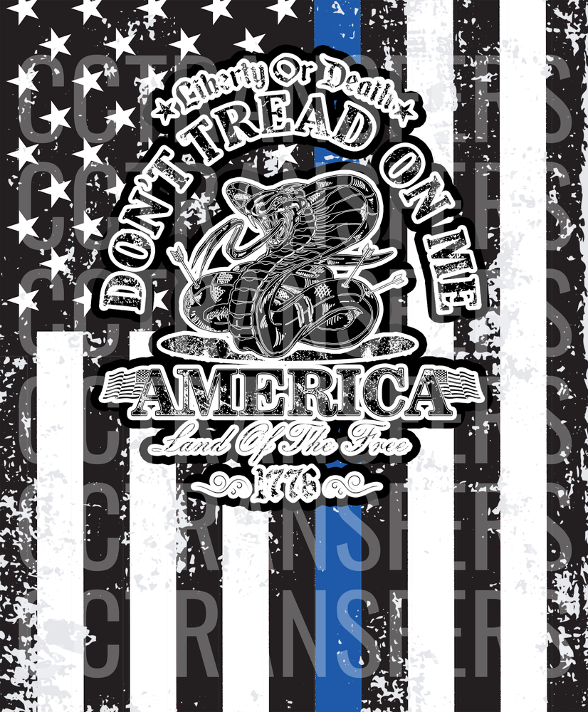 Don't Tread On Me America Land Of The Free Thin Blue Line Flag (DTF)