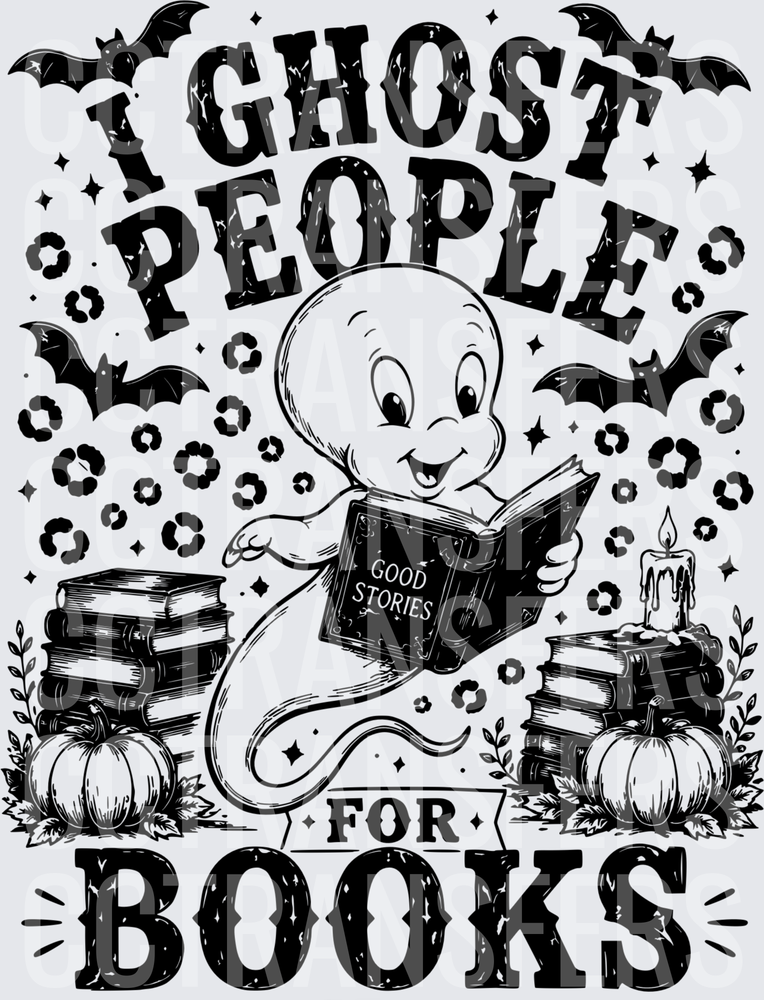 I Ghost People For Books Friendly Ghost Reading Halloween (DTF)