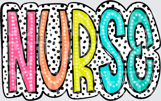 Colorful Marquee Nurse Lettering Dalmatian Dot Background (DTF)