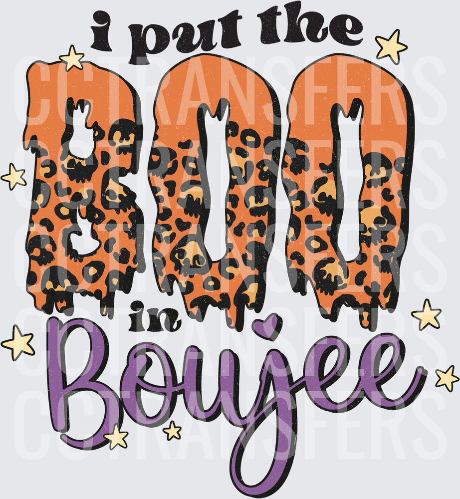 I Put The BOO In Boujee Leopard Halloween (DTF)