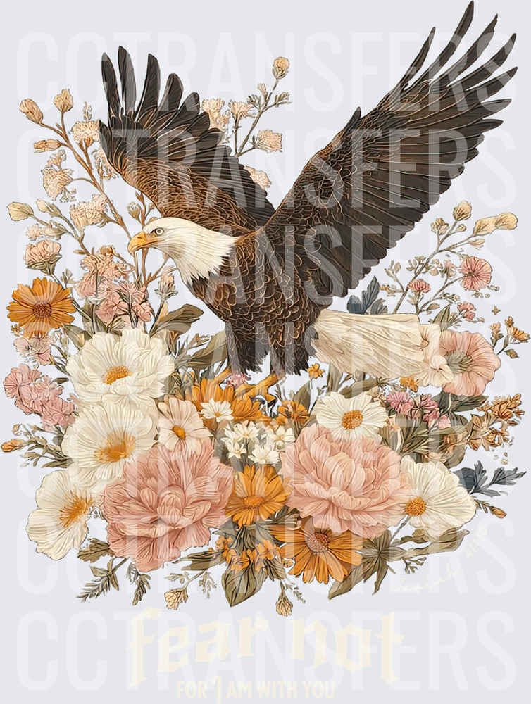 Bald Eagle Floral Fear Not For I Am With You (DTF)