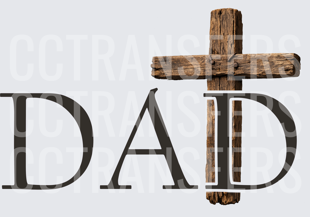 DAD Rustic Wooden Cross Christian Faith Design (DTF)