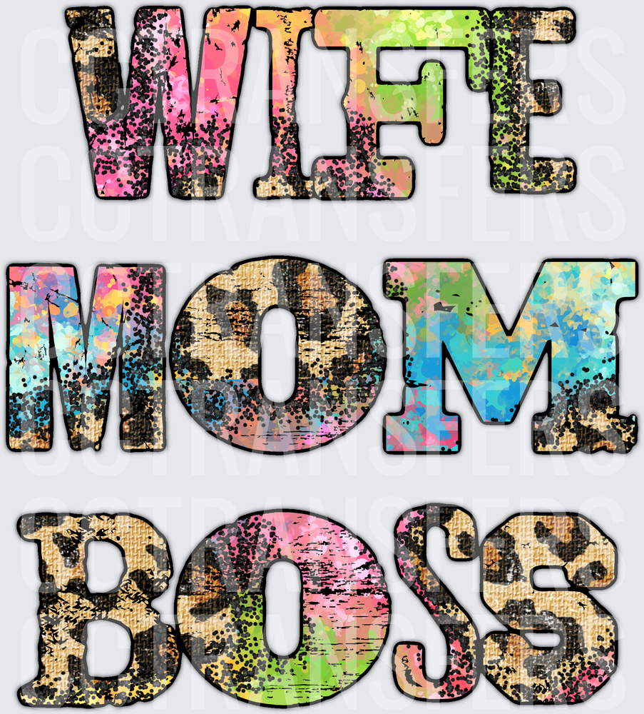 Wife Mom Boss Leopard Tie Dye Colorful Lettering (DTF)