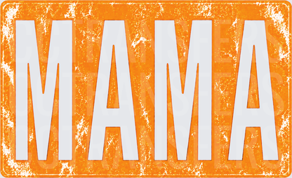 Bold Distressed MAMA Orange Grunge Block Letter Design (DTF)