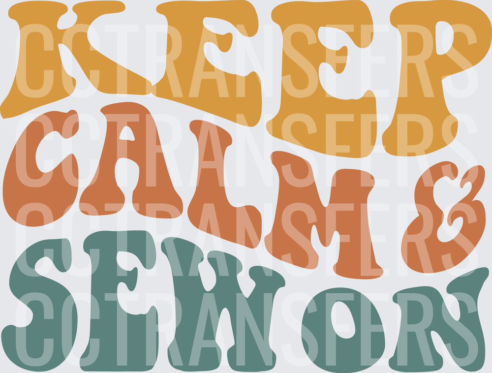 Keep Calm & Sew On Retro Groovy Wavy Text (DTF)