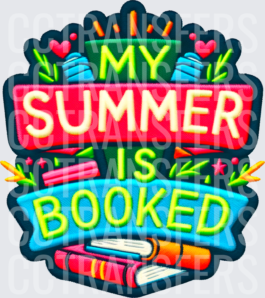 My Summer Is Booked Embroidered Patch Style Reading (DTF)