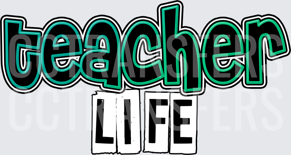 Teacher Life Bold Teal Graffiti Lettering (DTF)
