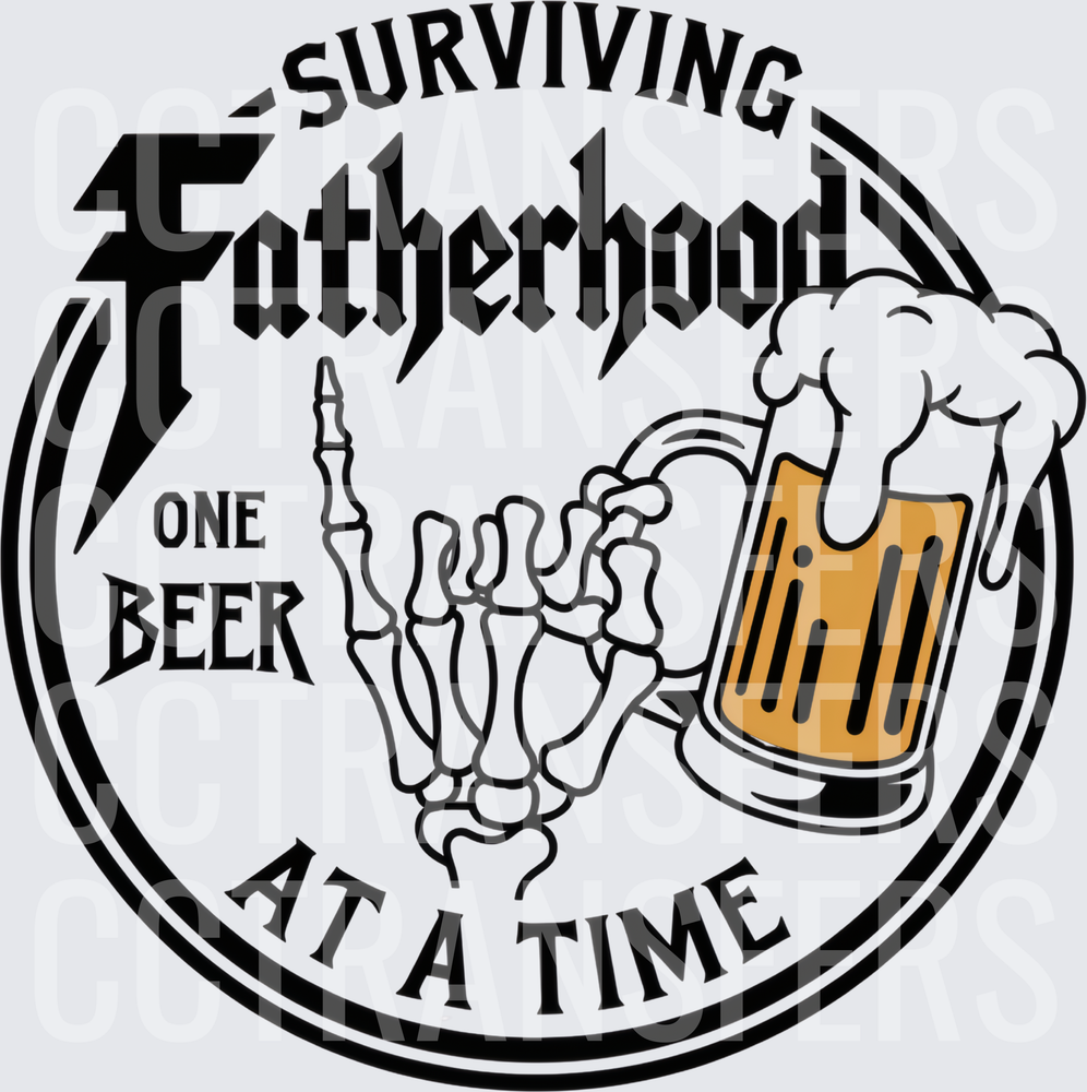 Surviving Fatherhood One Beer At A Time Skeleton Hand (DTF)