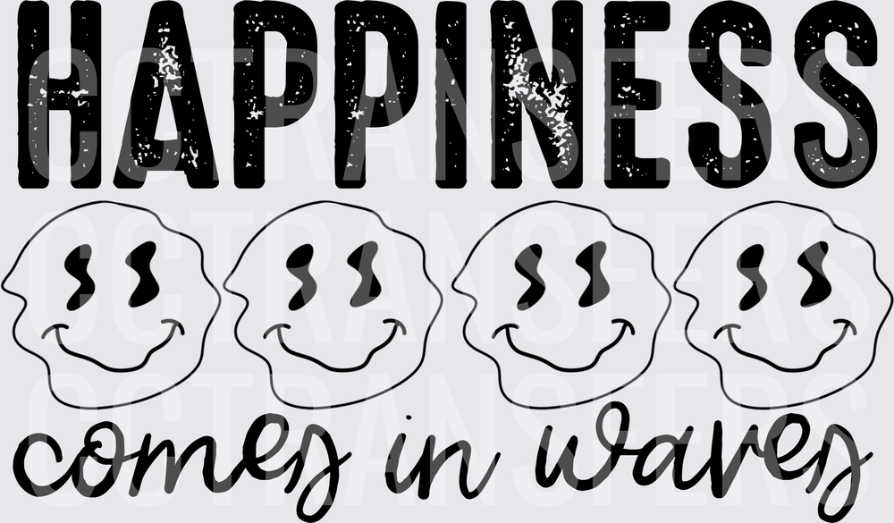 Happiness Comes In Waves Smiley Faces Distressed (DTF)