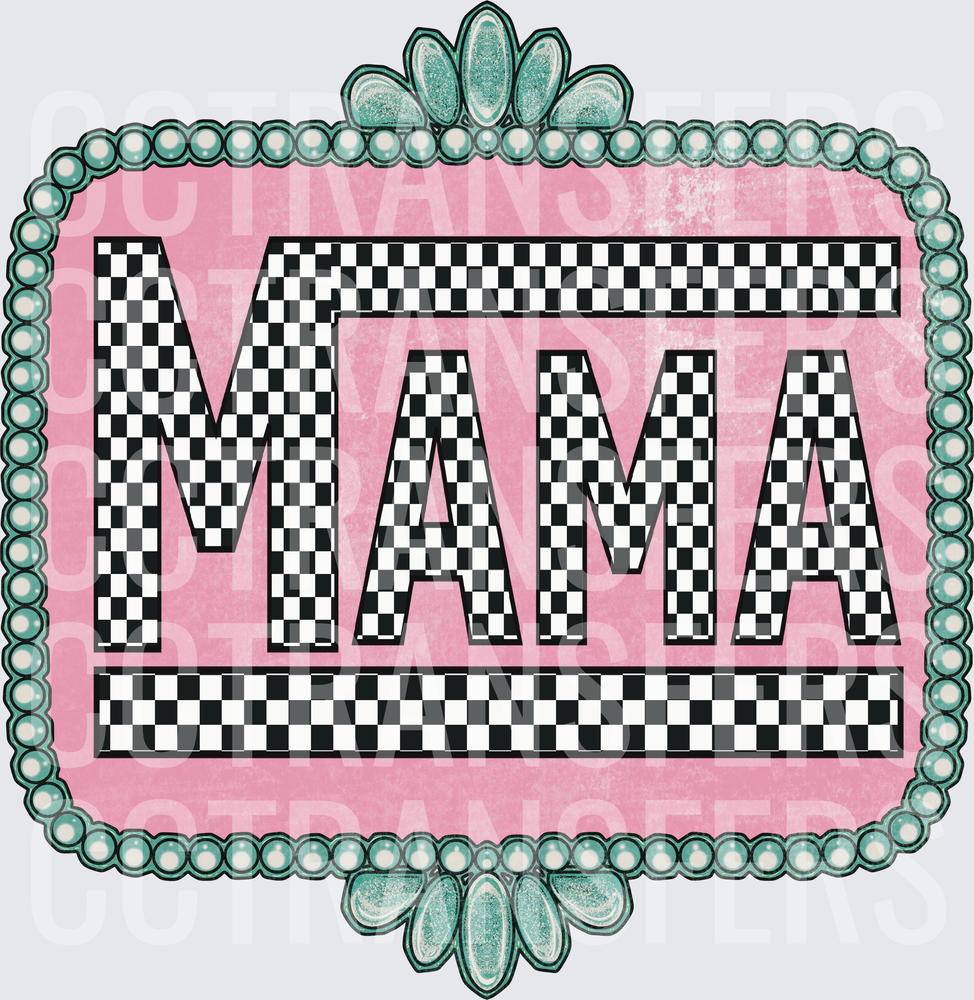 Mama Black White Checker Pink Turquoise Pearl Frame (DTF)