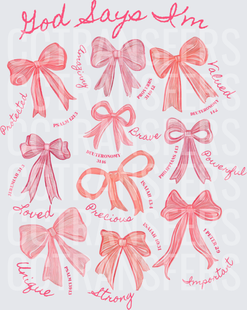 God Says I'm Pink Bows Scripture Affirmations (DTF)