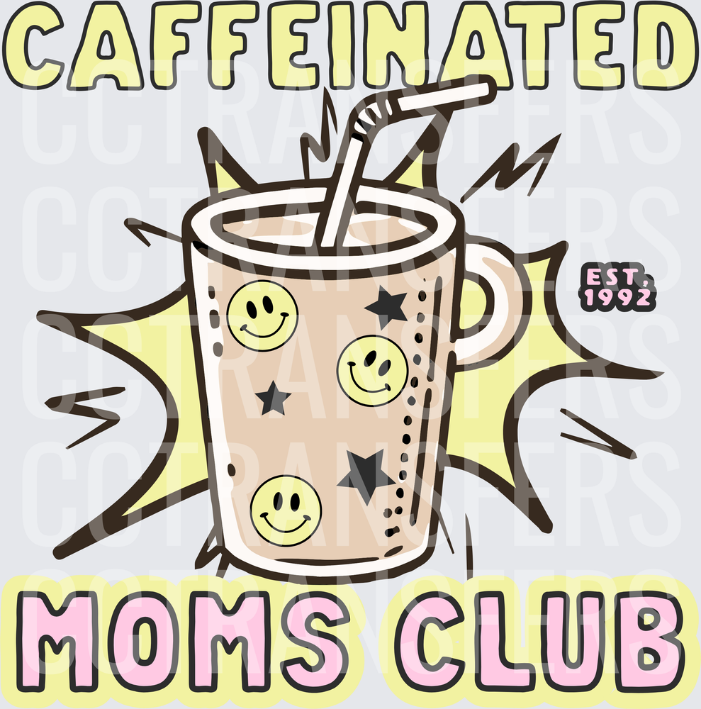 Caffeinated Moms Club Est. 1992 Coffee Mug (DTF)