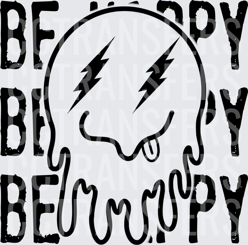 Be Happy Grumpy Smiley Face Lightning Bolt Eyes (DTF)