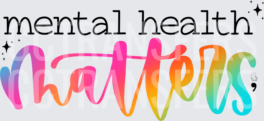 Mental Health Matters Rainbow Gradient Lettering Semicolon (DTF)