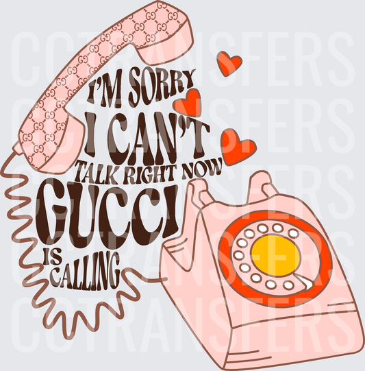 Sorry I Can't Talk Right Now Designer Is Calling Retro Phone (DTF)