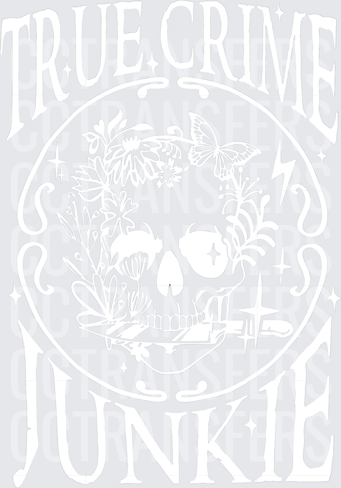 True Crime Junkie Floral Skull Butterfly Design (DTF)