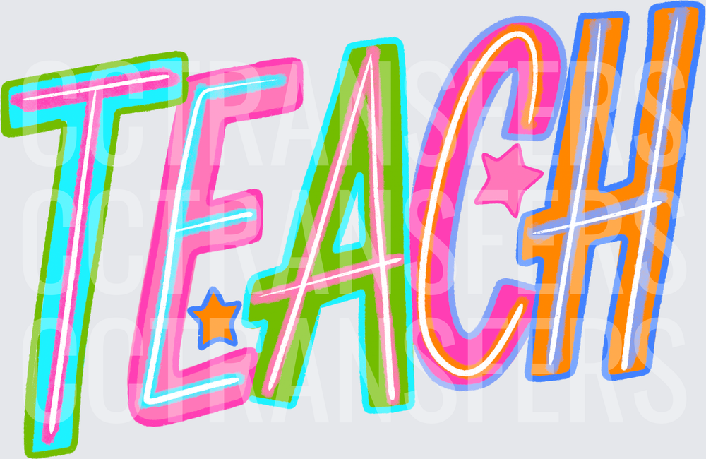 Colorful Bold TEACH Lettering with Stars (DTF)