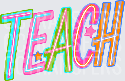 Colorful Bold TEACH Lettering with Stars (DTF)