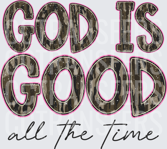 God Is Good All The Time Camo Pink Script (DTF)