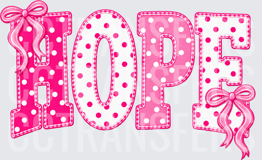 Pink Polka Dot HOPE Letters with Ribbon Bows (DTF)