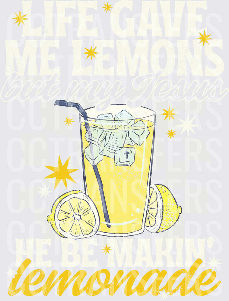 Life Gave Me Lemons But My Jesus Lemonade (DTF)