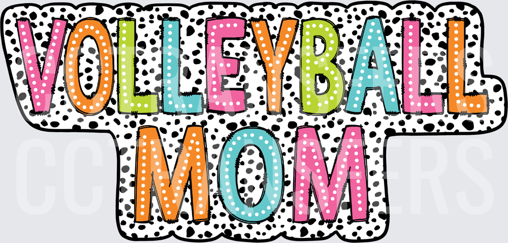 Volleyball Mom Colorful Polka Dot Dalmatian Letters (DTF)